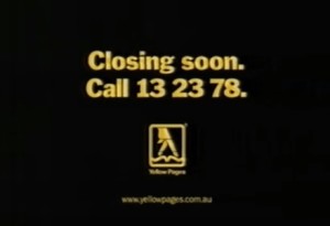 Closing credits of the ad "Closing Soon" plus their phone number, logo and web URL.