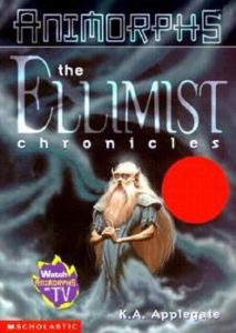 Animorphs 47.5 The Ellimist Chronicles