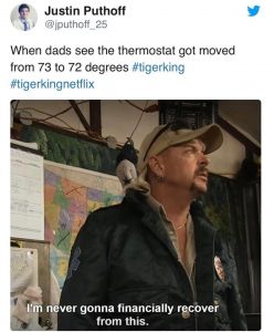Dad thermostat tiger king meme