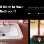 What Does it Mean to Have a Modern Bathroom Bathroom Design Through the Decades