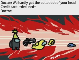 among us doctor card declined meme