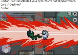 among us eye transplant meme