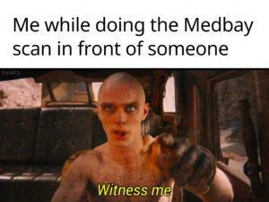 among us mad max medbay witness me