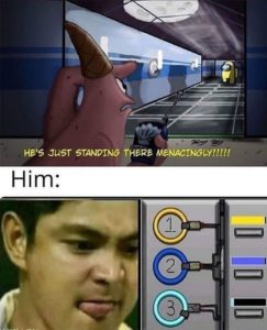 among us standing there menacingly meme patrick