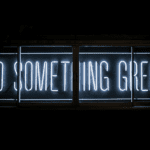 do something great
