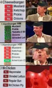 mcdonalds stupid order vince mcmahon meme